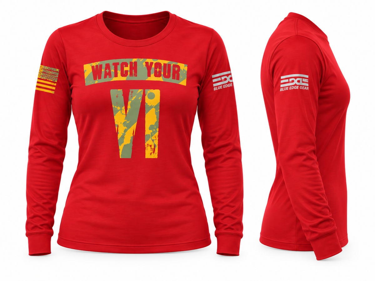 Women’s Watch Your VI Performance Shirts| Blue Edge Gear Edition